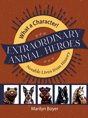 cover image of Extraordinary Animal Heroes